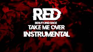 Take me Over - RED (Instrumental)