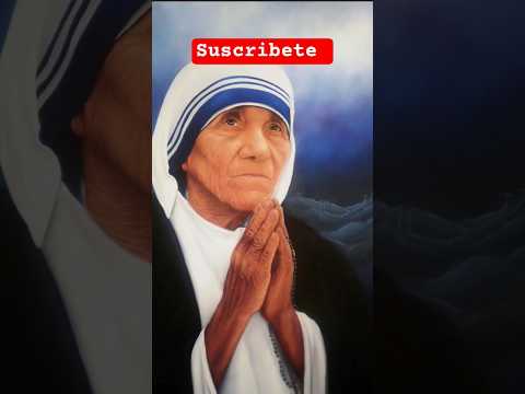 santa Teresa de Calcuta #parati #amor #fe #religion #reels #videoshort #canaloraciones #relatos