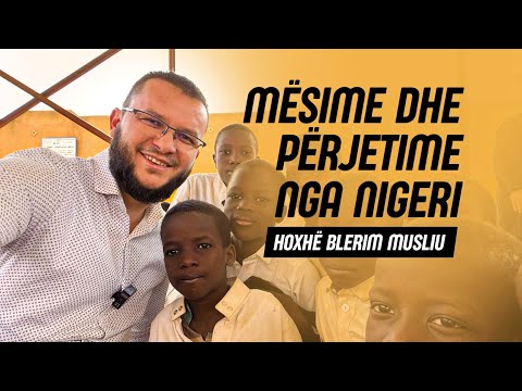 Mesime dhe perjetime nga Nigeri  - Hoxhe Blerim Musliu