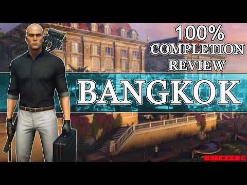Hitman 3 Bangkok 100% Completion Review & Rating