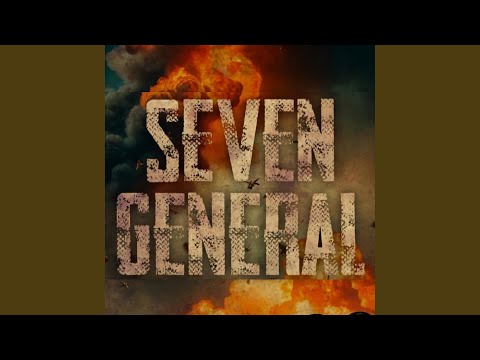 SEVEN GENERAL