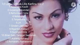 Download lagu 12 Lagu Terbaik Lilis Karlina Vol 2... mp3