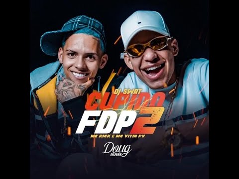 Cupido FDP 2 - MC Rick e MC Vittin PV