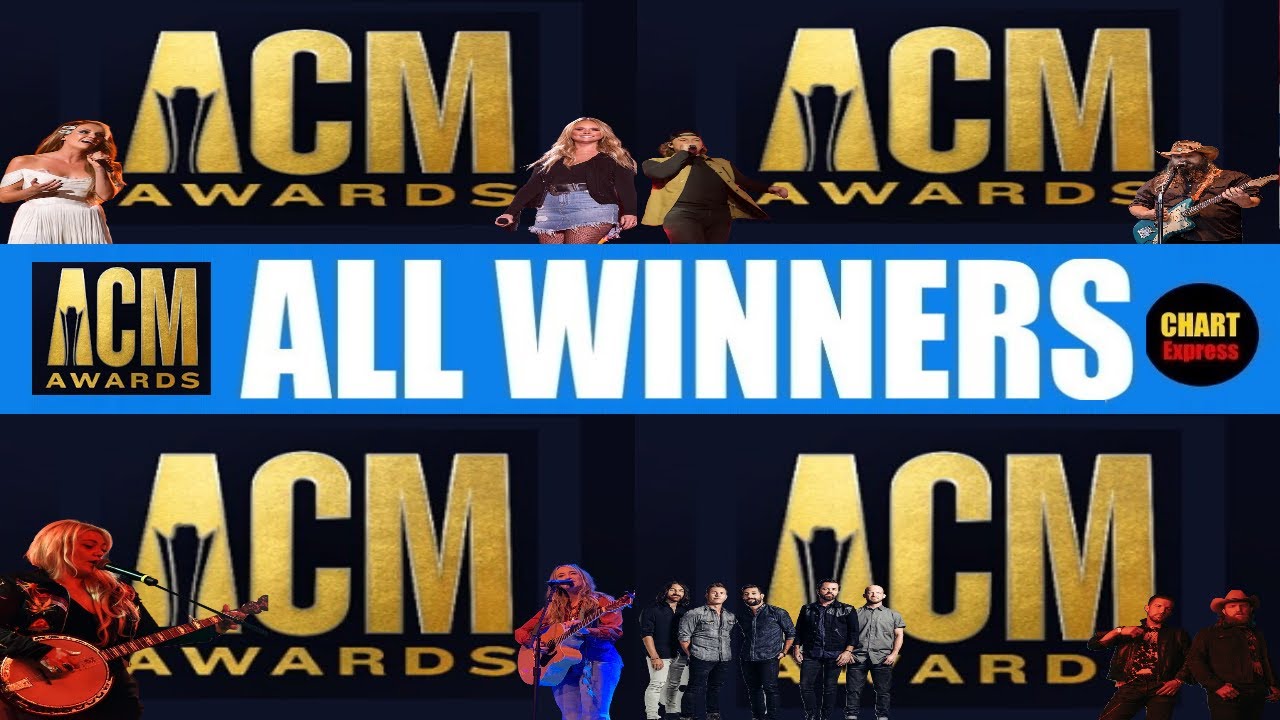 ACM Awards 2022 - ALL WINNERS | 57th Academy of Country Music Awards 2022 | ChartExpress