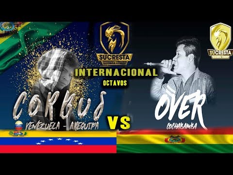 Corbus (Venezuela) VS Over (Bolivia) | Octavos | FINAL INTERNACIONAL SUCRESTA 2018
