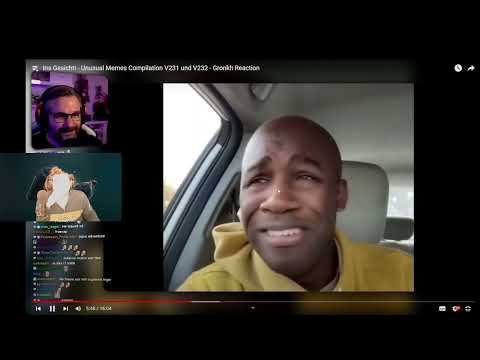 Crimson Reagiert Gronkh Reaction - Unusual Memes Compilation V231 und V232