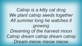 Jeff Buckley - Catnip Dream Lyrics
