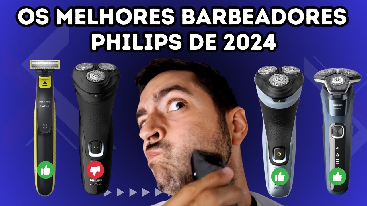 Os Melhores Barbeadores Philips 2024 !! // Tem  Philips oneblade, AquaTouch Series , Guia Completo!!