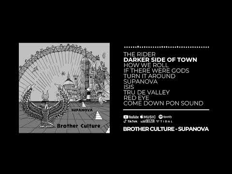Brother Culture - Supanova (Full Album)
