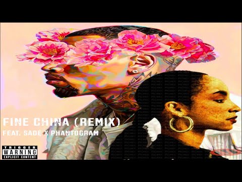 Chris Brown Feat. Phantogram X Sade - Fine China (Nothing can come between us) NVCE Remix