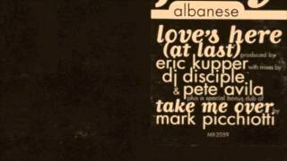 Judy Albanese - Love's Here (At Last) (Kupper's Vocalicious Dub)