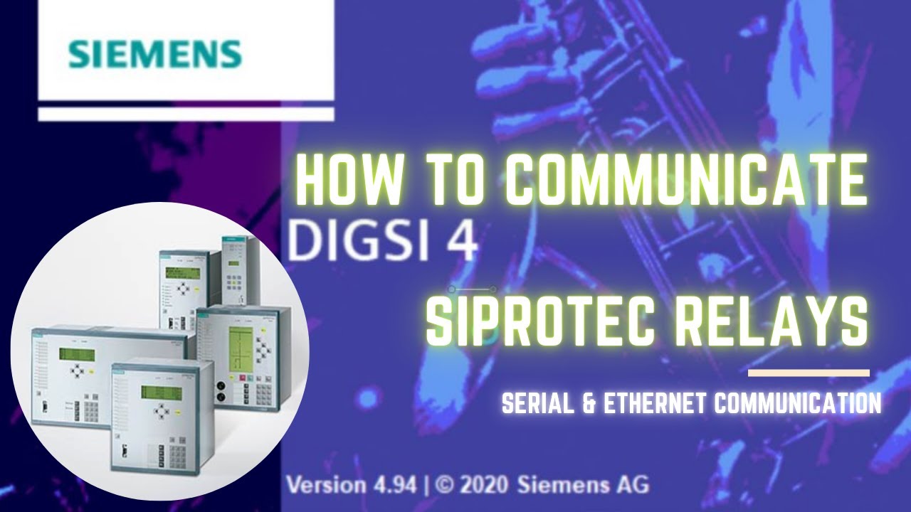How to communicate Siprotec Relays | Siemens |  DIGSI 4