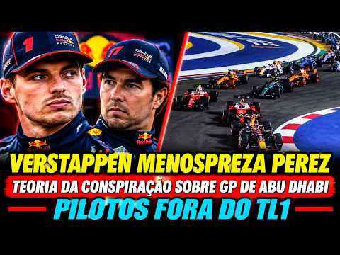 VERSTAPPEN MENOSPREZA PEREZ | TEORIA DA CONSPIRAÇÃO SOBRE GP DE ABU DHABI | PILOTOS FORA DO TL1