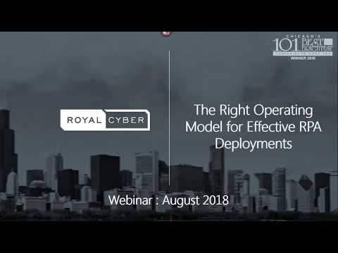 Right Operating Model for Effective RPA Deployments | Royal Cyber