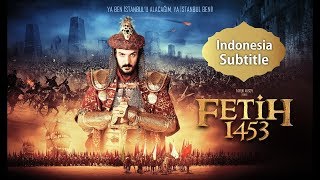 Download lagu Fetih 1453 - Sultan Muhammad Al Fatih Subtitle Indonesia mp3 Download lagu Fetih 1453 - Sultan Muhammad Al Fatih Subtitle Indonesia mp3