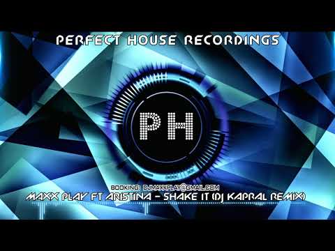 Maxx Play ft Aristina - Shake It (Dj Kapral Remix)