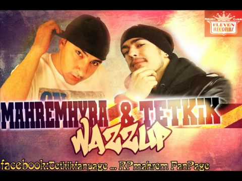 Tetkik ft. Mahremhyra - WAZZUP