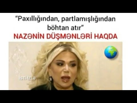 Müğənni Nazənin duşmənləri haqda söhbət acdı və bildirir ki, düşmənlərinin başcısı əməkdar artisdi.