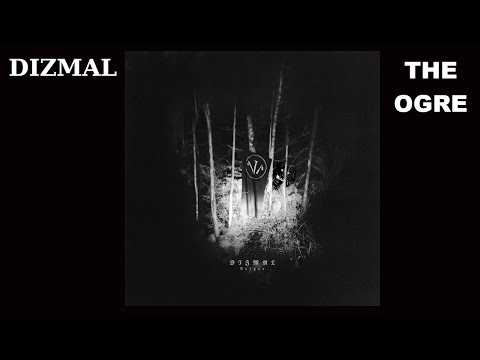 THE OGRE REACTS - DIZMAL - POISONOUS - REACTION / REVIEW