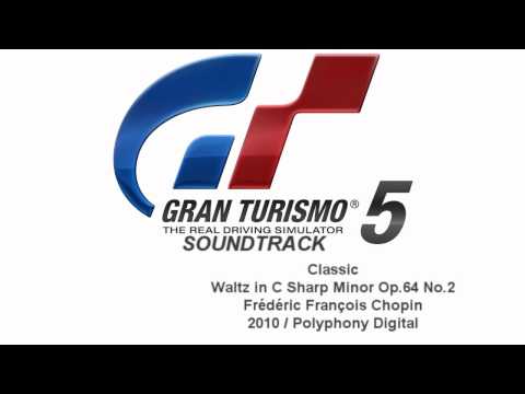 Gran Turismo 5 Soundtrack: Waltz in C Sharp Minor Op.64 No.2 - Frédéric François Chopin (Classic)