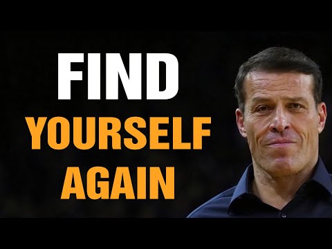 Tony Robbins Motivational Speeches 2021 - How to Find Yourself Again