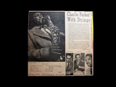 Charlie Parker With Strings #2