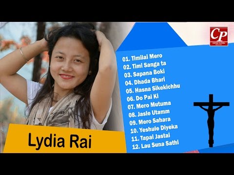 Lydia Rai - Jukebox || Nepali Christian Songs Collection || Christian Sansar Official Video