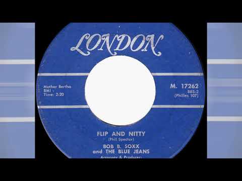Bob B. Soxx & The Blue Jeans - Flip And Nitty 1962