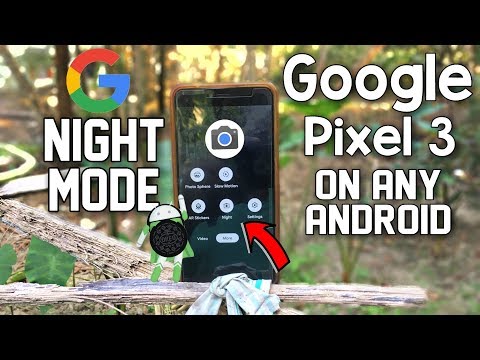 Google Pixel 3 Camera on Any Android Oreo: Night Mode (Hindi) Video