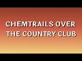 Lana Del Rey Chemtrails Over The Country Club Lyrics