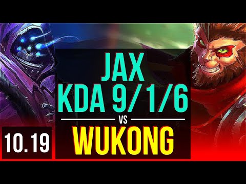 JAX vs WUKONG (TOP) | 3 early solo kills, KDA 9/1/6, 67% winrate, Godlike | TR Challenger | v10.19