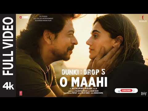 Dunki: O Maahi (Full Video) | Shah Rukh Khan | Taapsee Pannu | Pritam | Arijit Singh | Irshad Kamil