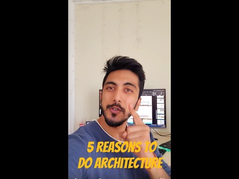 5 Reasons to do Architecture!!