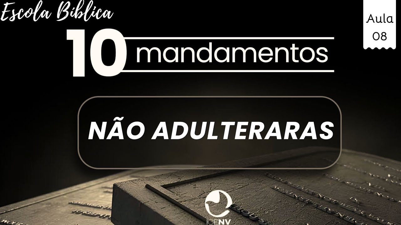 NÃO ADULTERARAS