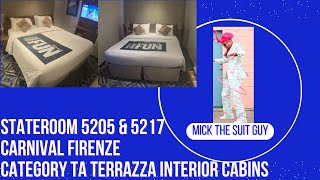 Cabins 5205 & 5217 Two Terrazza Interior staterooms on Carnival Firenze with different layouts
