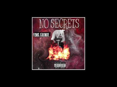 YUNG.GRIME - NO SECRETS