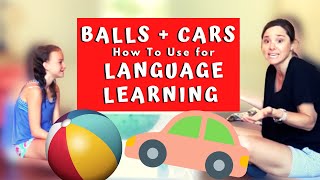 Speech Therapy: Using Balls & Cars to Work on Language Skills Through Play Therapy