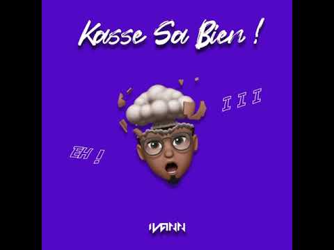 IVANN - Kasse Sa Bien ! (Tarraxo)