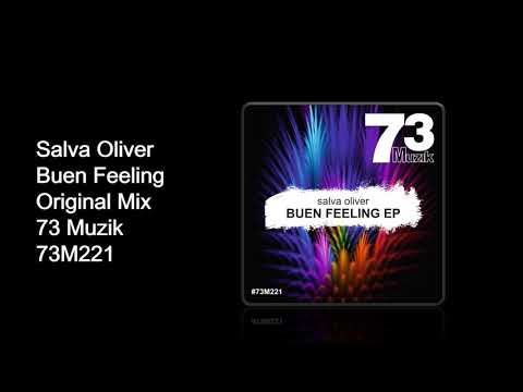 Salva Oliver - Buen Feeling (Original Mix)