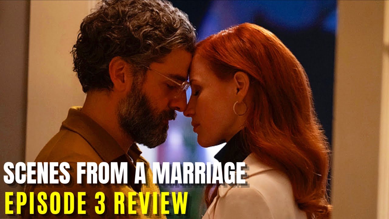 Scenes from a Marriage HBO Episode 3 "The Vale of Tears" Recap & Review
