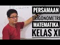 Matematika kelas XI - Persamaan Trigonometri