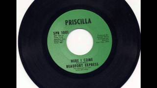 Beaufort Express - Here I Come - Priscilla