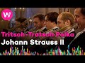 Johann Strauss II - Tritsch-Tratsch Polka (Wiener Akademie) | From the concert "A Night in Vienna"