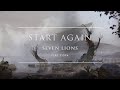 Seven Lions Feat Fiora Start Again Ophelia Records