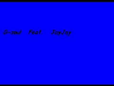 JayJay Feat. G-soul