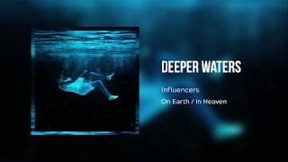 Deeper Waters (Official Audio) | Influencers Worship