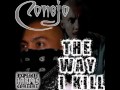 Conejo-This Is The way I Kill(Verse)