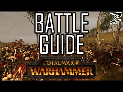 BATTLE GUIDE! - Total War: Warhammer Beginners Guide