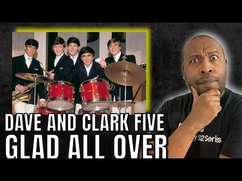 First Time Hearing | The Dave Clark Five - Glad All Over Reaction