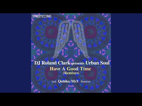 Have A Good Time (Mr. V’s Sole Channel Mix)